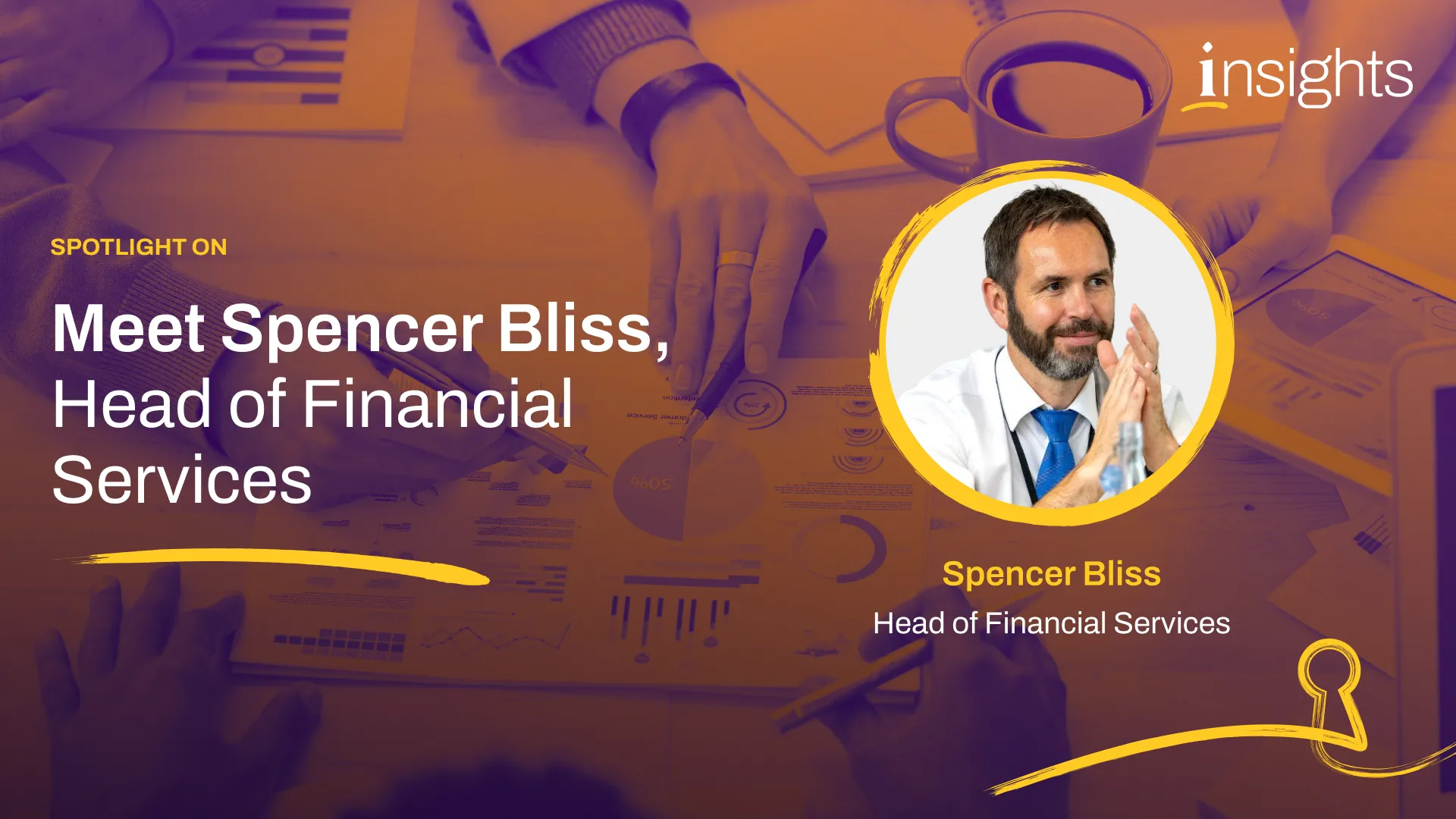 Meet Spencer Bliss, Head of Financial Services